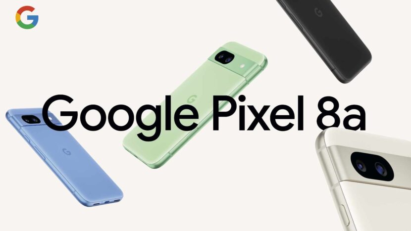 Das neue Google Pixel 8a ist offiziell.